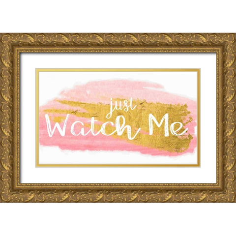 Watch Me Gold Ornate Wood Framed Art Print with Double Matting by Greene, Taylor