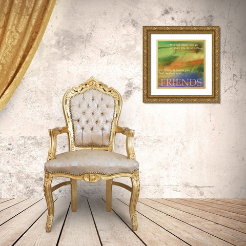 FRIENDS Gold Ornate Wood Framed Art Print with Double Matting by Greene, Taylor