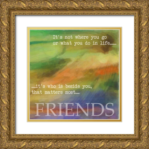 FRIENDS Gold Ornate Wood Framed Art Print with Double Matting by Greene, Taylor