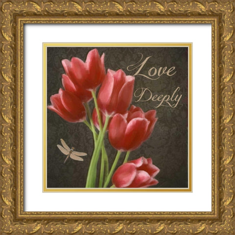 Love Deeply Gold Ornate Wood Framed Art Print with Double Matting by Greene, Taylor