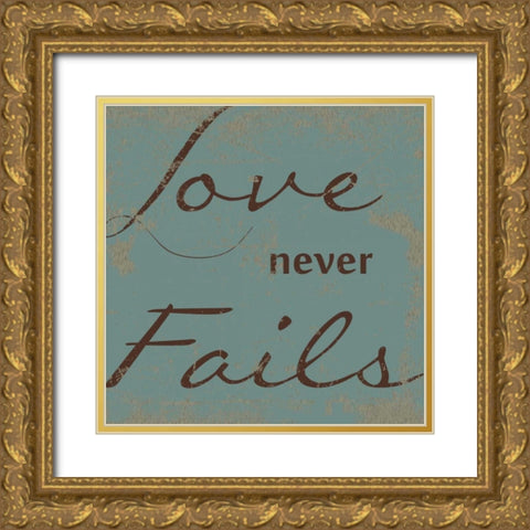 LOVE NEVER FAILS Gold Ornate Wood Framed Art Print with Double Matting by Greene, Taylor