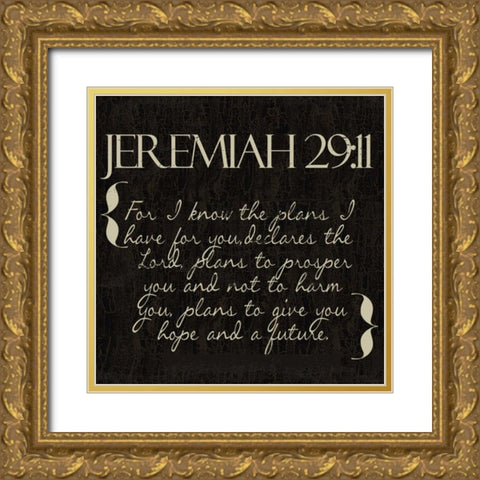 Jeremiah 29-11 Gold Ornate Wood Framed Art Print with Double Matting by Greene, Taylor
