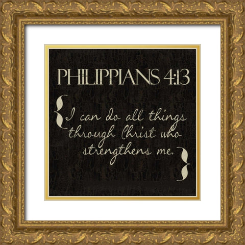 Philippians 4-13 Gold Ornate Wood Framed Art Print with Double Matting by Greene, Taylor