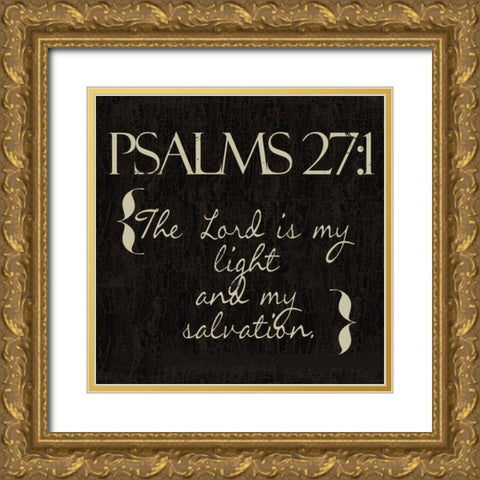 Psalms 27-1 Gold Ornate Wood Framed Art Print with Double Matting by Greene, Taylor