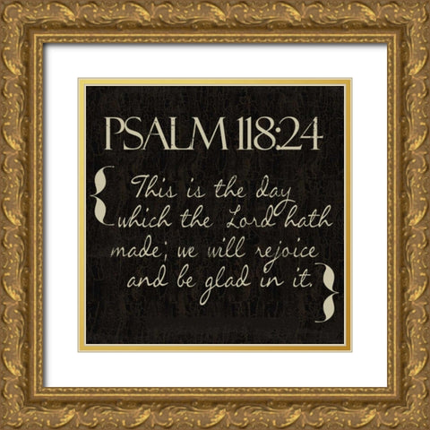 Psalm 118-24 R Gold Ornate Wood Framed Art Print with Double Matting by Greene, Taylor