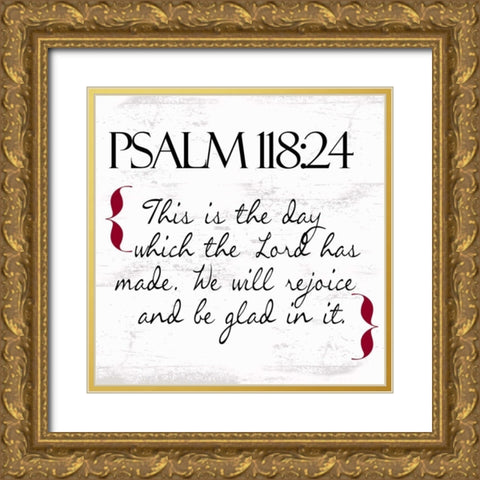 Psalms 118-24 Gold Ornate Wood Framed Art Print with Double Matting by Greene, Taylor