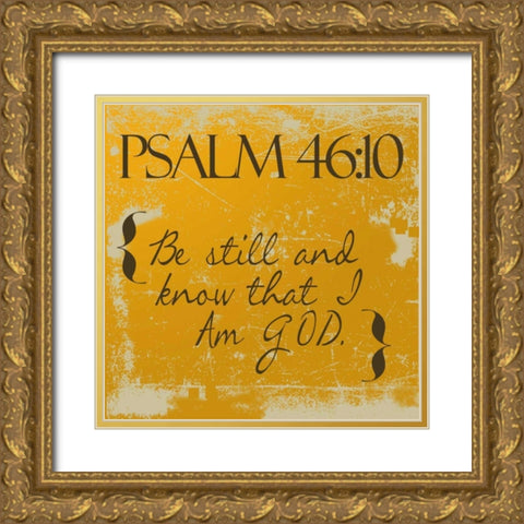 Psalms 46-10-Orange Gold Ornate Wood Framed Art Print with Double Matting by Greene, Taylor