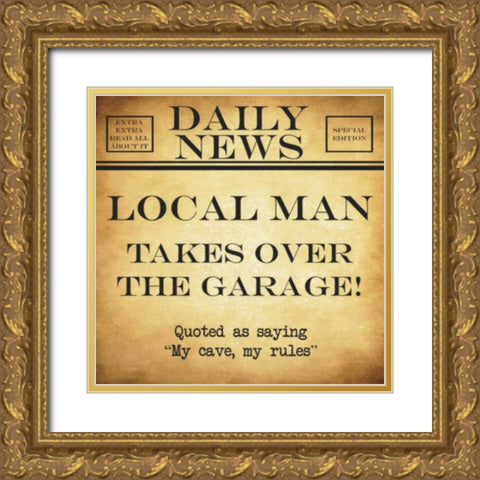 DAILY NEWS My Cave Gold Ornate Wood Framed Art Print with Double Matting by Greene, Taylor