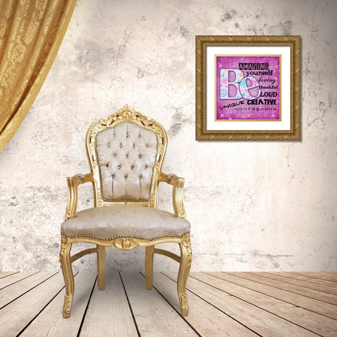 Be You Gold Ornate Wood Framed Art Print with Double Matting by Greene, Taylor