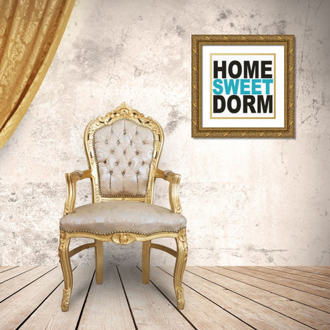 HOME SWEET DORM Gold Ornate Wood Framed Art Print with Double Matting by Greene, Taylor