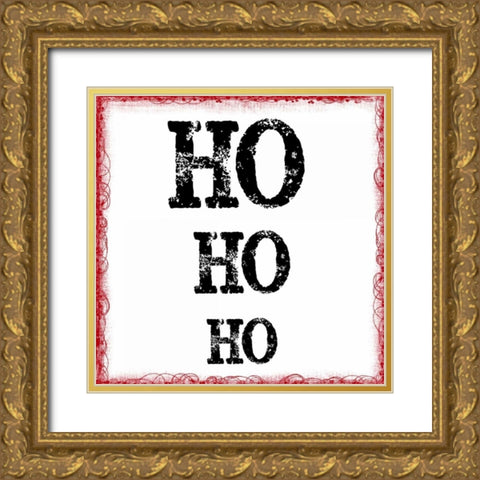 HO HO HO Gold Ornate Wood Framed Art Print with Double Matting by Greene, Taylor