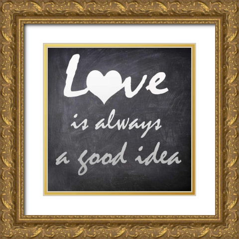 LOVE IS ALLWAYS Gold Ornate Wood Framed Art Print with Double Matting by Greene, Taylor