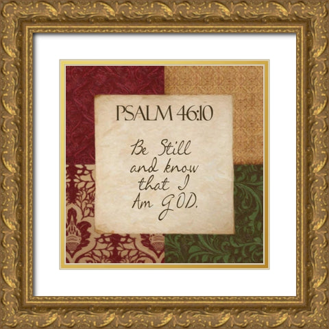 Psalm 46 A Gold Ornate Wood Framed Art Print with Double Matting by Greene, Taylor