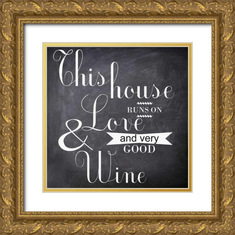 This House Runs Gold Ornate Wood Framed Art Print with Double Matting by Greene, Taylor