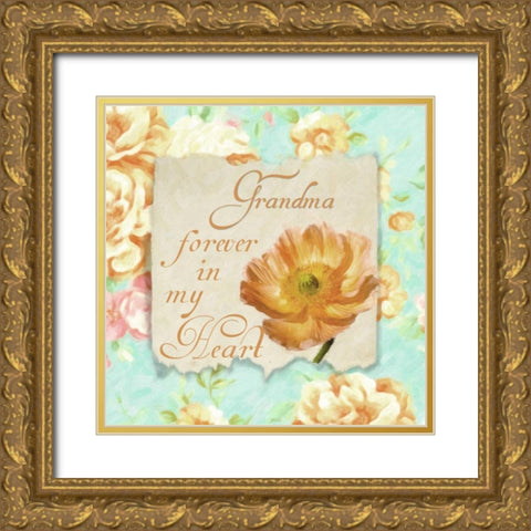 GRANDMA FOREVER Gold Ornate Wood Framed Art Print with Double Matting by Greene, Taylor