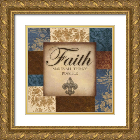 FAITH MAKES Gold Ornate Wood Framed Art Print with Double Matting by Greene, Taylor