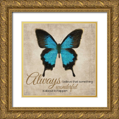 Always Believe Gold Ornate Wood Framed Art Print with Double Matting by Greene, Taylor