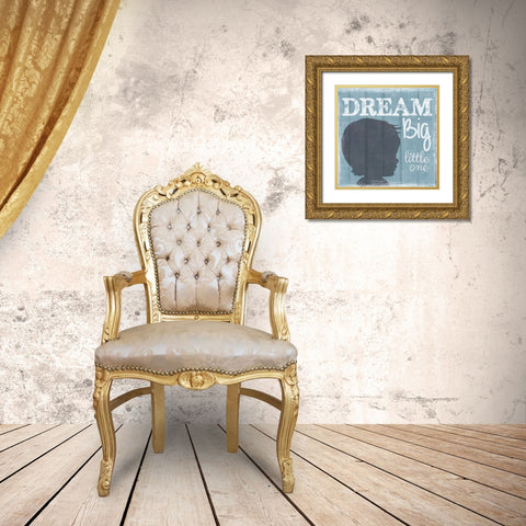 Dream Big Little One Boy Gold Ornate Wood Framed Art Print with Double Matting by Greene, Taylor