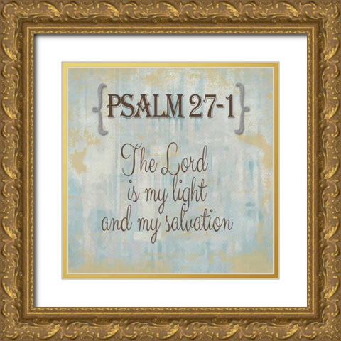 Psalm 27-1 Gold Ornate Wood Framed Art Print with Double Matting by Greene, Taylor