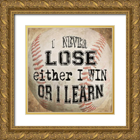 Baseball Quote Gold Ornate Wood Framed Art Print with Double Matting by Craven, Katrina