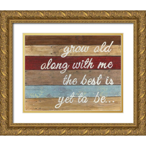 The Best Is Yet To Be Gold Ornate Wood Framed Art Print with Double Matting by Tava Studios