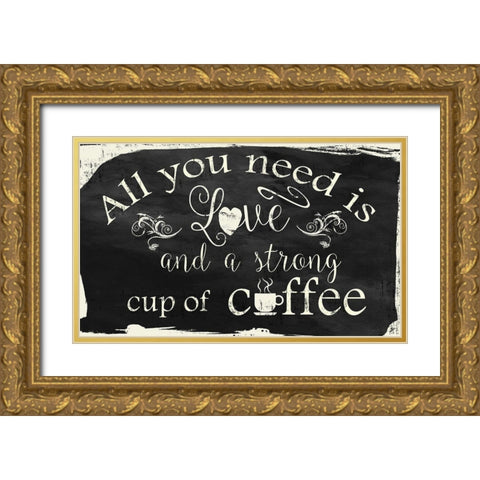 All You Need Is Gold Ornate Wood Framed Art Print with Double Matting by Nan