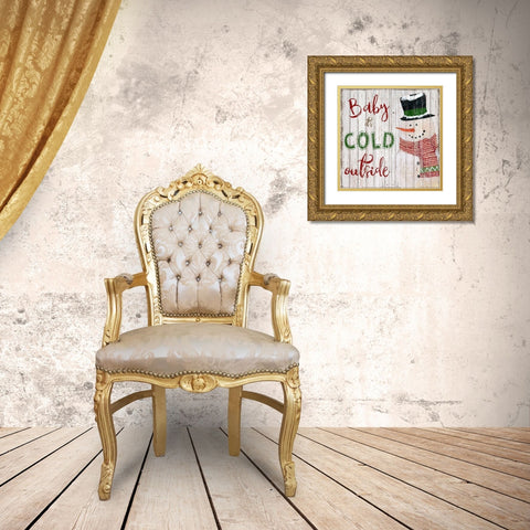 Baby Its Cold Snowman Gold Ornate Wood Framed Art Print with Double Matting by Tava Studios