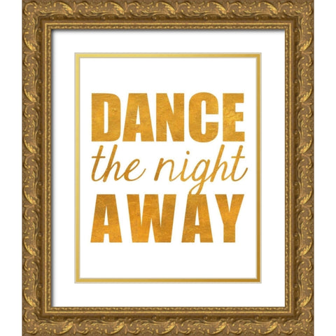 Dance and Be I Gold Ornate Wood Framed Art Print with Double Matting by SD Graphics Studio