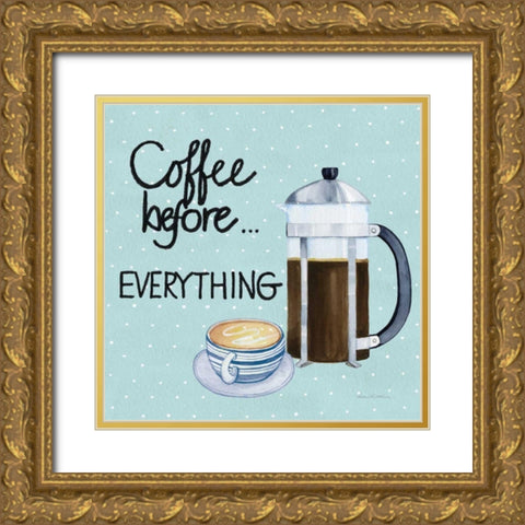 Coffee Before Everything Blue Gold Ornate Wood Framed Art Print with Double Matting by McKenna, Kathleen Parr