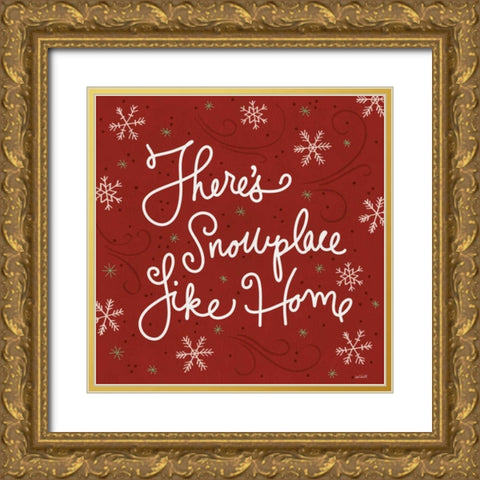 Snowplace Like Home IX Gold Ornate Wood Framed Art Print with Double Matting by Tavoletti, Anne