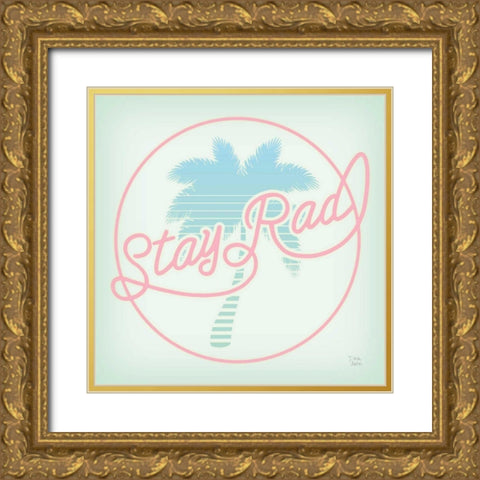 Stay Rad Palm I Gold Ornate Wood Framed Art Print with Double Matting by June, Dina