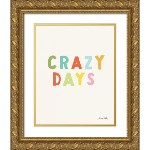crazy days Gold Ornate Wood Framed Art Print with Double Matting by Kelle, Ann