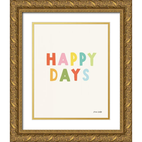 happy days Gold Ornate Wood Framed Art Print with Double Matting by Kelle, Ann