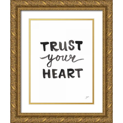 Trust Your Heart Gold Ornate Wood Framed Art Print with Double Matting by Panganiban, Karyn
