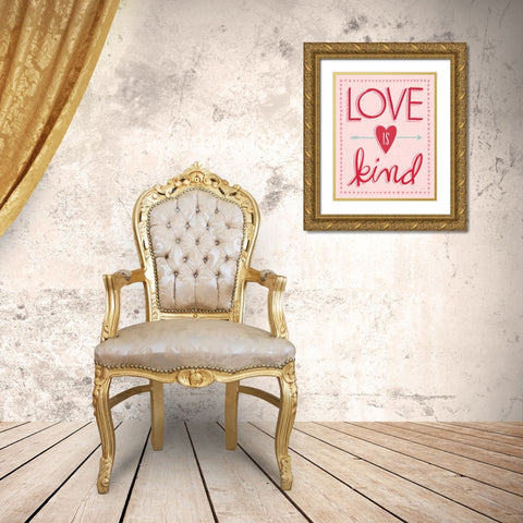 Love is Kind II Gold Ornate Wood Framed Art Print with Double Matting by Tavoletti, Anne