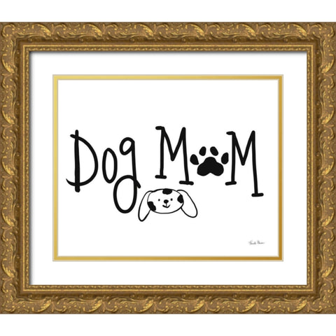 Dog Mom Gold Ornate Wood Framed Art Print with Double Matting by Zaman, Farida
