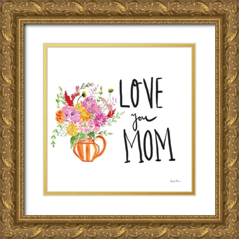 Love Your Mom Gold Ornate Wood Framed Art Print with Double Matting by Zaman, Farida