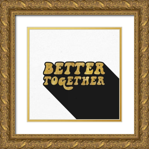 Better Together II BG Gold Ornate Wood Framed Art Print with Double Matting by Wild Apple Portfolio