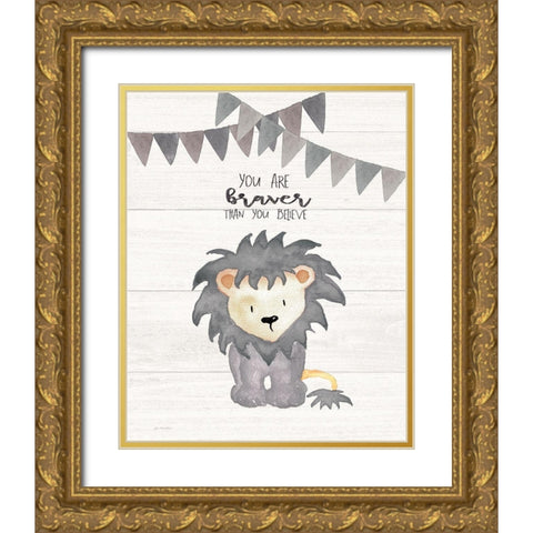 You Are Braver Gold Ornate Wood Framed Art Print with Double Matting by Moulton, Jo
