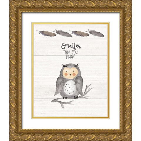 You Are Smarter Gold Ornate Wood Framed Art Print with Double Matting by Moulton, Jo