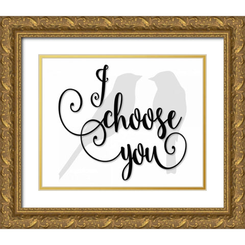 I Choose You - Grey Birds Gold Ornate Wood Framed Art Print with Double Matting by Moss, Tara