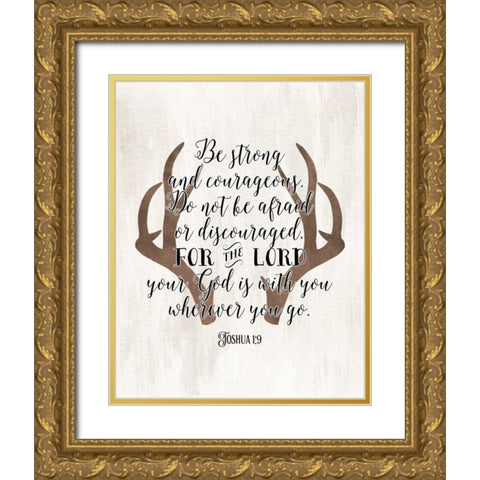 Joshua 1-9 Antlers Gold Ornate Wood Framed Art Print with Double Matting by Moss, Tara
