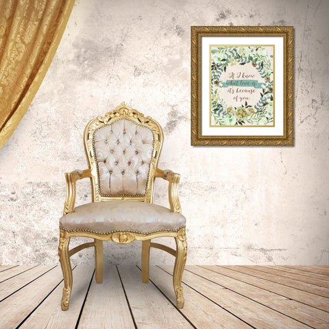 Mom Because of You Gold Ornate Wood Framed Art Print with Double Matting by Moss, Tara