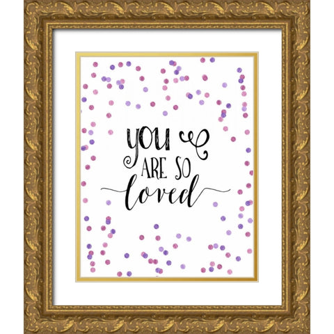 So Loved Pink and Purple Confetti Gold Ornate Wood Framed Art Print with Double Matting by Moss, Tara