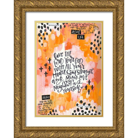 Love the Lord Gold Ornate Wood Framed Art Print with Double Matting by Wieners, Valerie