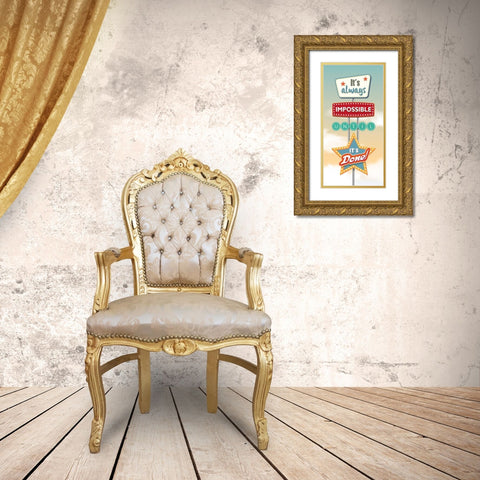 Its always impossible... Gold Ornate Wood Framed Art Print with Double Matting by Steven, Hill