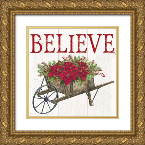 Home for the Holidays Believe Gold Ornate Wood Framed Art Print with Double Matting by Reed, Tara