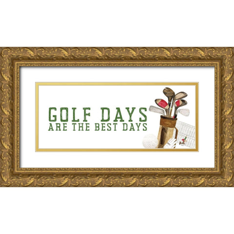 Golf Days panel III-Best Days Gold Ornate Wood Framed Art Print with Double Matting by Reed, Tara