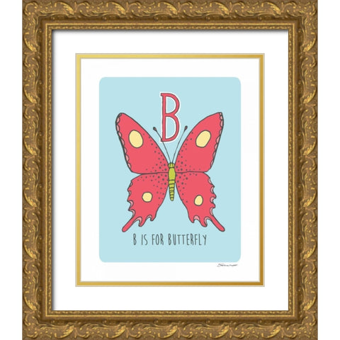 B is For Butterfly Gold Ornate Wood Framed Art Print with Double Matting by Marrott, Stephanie