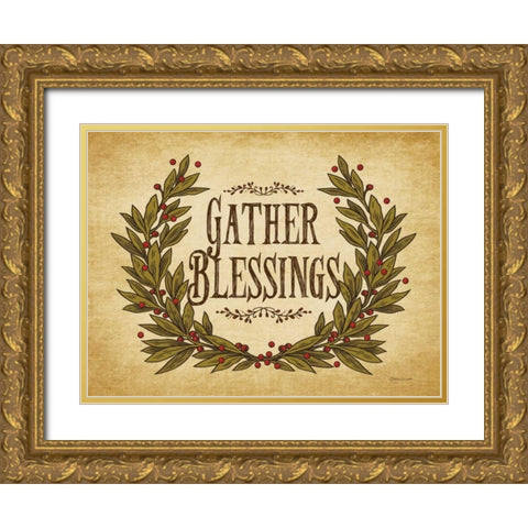 Gather Blessings I Gold Ornate Wood Framed Art Print with Double Matting by Marrott, Stephanie